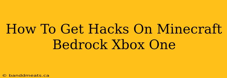 How To Get Hacks On Minecraft Bedrock Xbox One