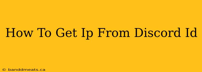 How To Get Ip From Discord Id