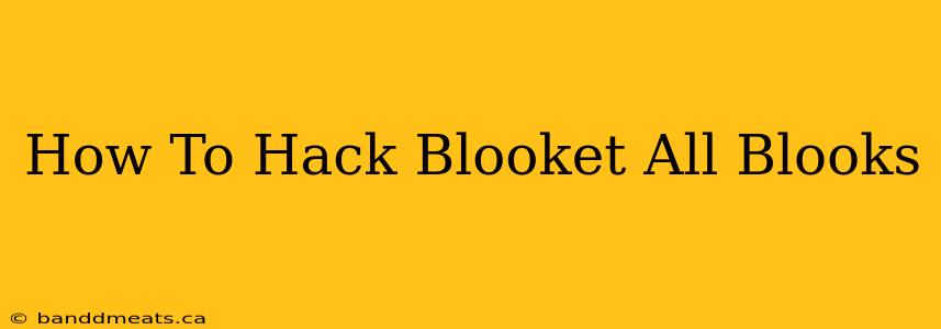 How To Hack Blooket All Blooks