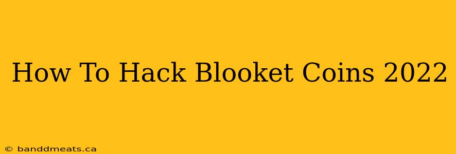 How To Hack Blooket Coins 2022