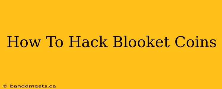 How To Hack Blooket Coins