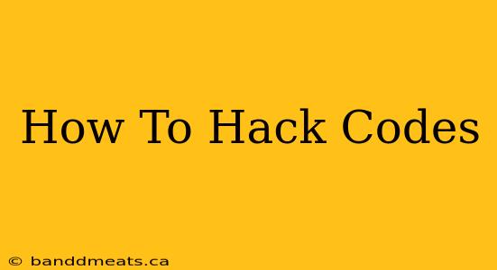 How To Hack Codes