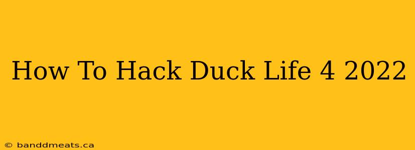 How To Hack Duck Life 4 2022