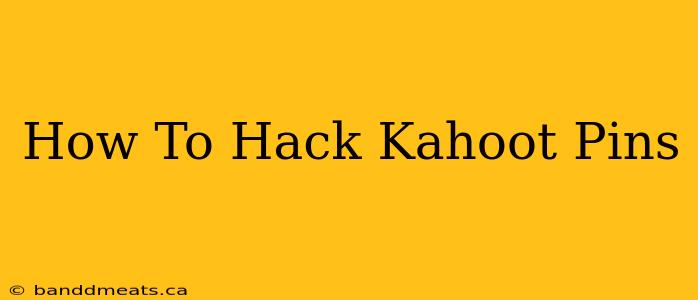 How To Hack Kahoot Pins