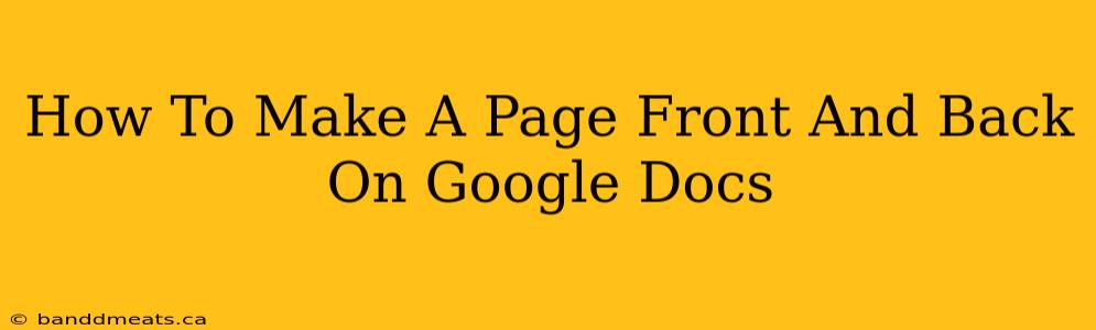 How To Make A Page Front And Back On Google Docs