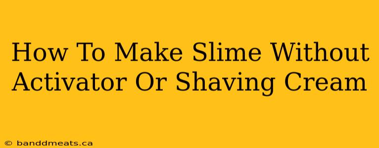 How To Make Slime Without Activator Or Shaving Cream