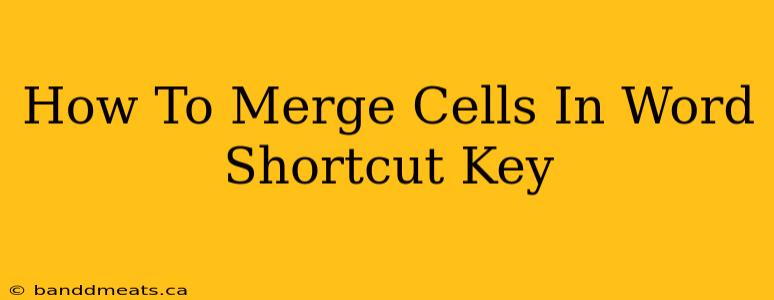 How To Merge Cells In Word Shortcut Key