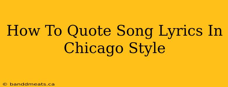 How To Quote Song Lyrics In Chicago Style