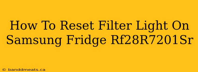 How To Reset Filter Light On Samsung Fridge Rf28R7201Sr