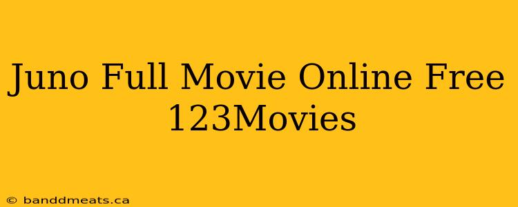 Juno Full Movie Online Free 123Movies