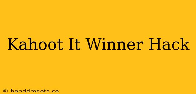 Kahoot It Winner Hack