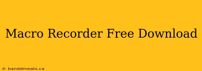 Macro Recorder Free Download