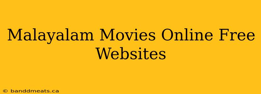 Malayalam Movies Online Free Websites