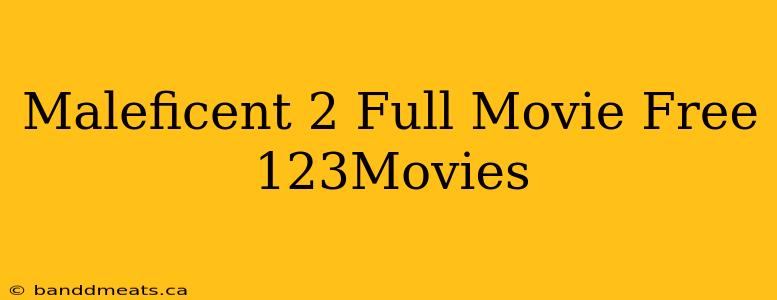 Maleficent 2 Full Movie Free 123Movies