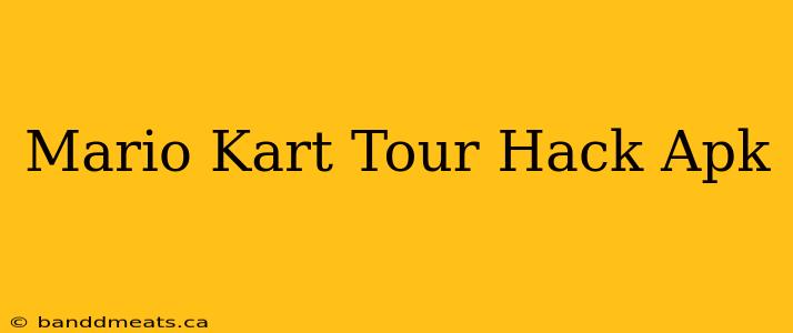 Mario Kart Tour Hack Apk