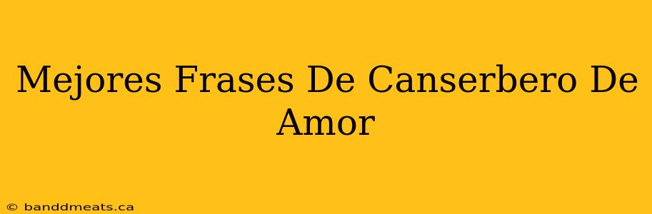 Mejores Frases De Canserbero De Amor