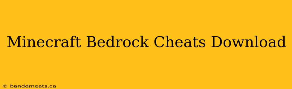 Minecraft Bedrock Cheats Download