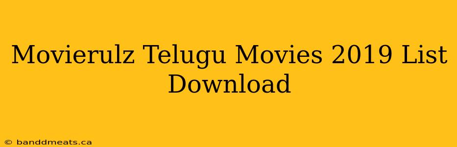 Movierulz Telugu Movies 2019 List Download