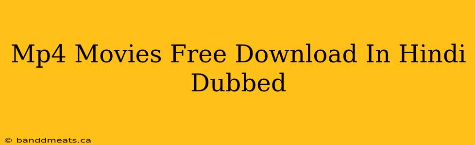 Mp4 Movies Free Download In Hindi Dubbed