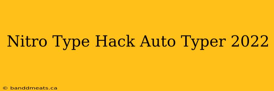 Nitro Type Hack Auto Typer 2022