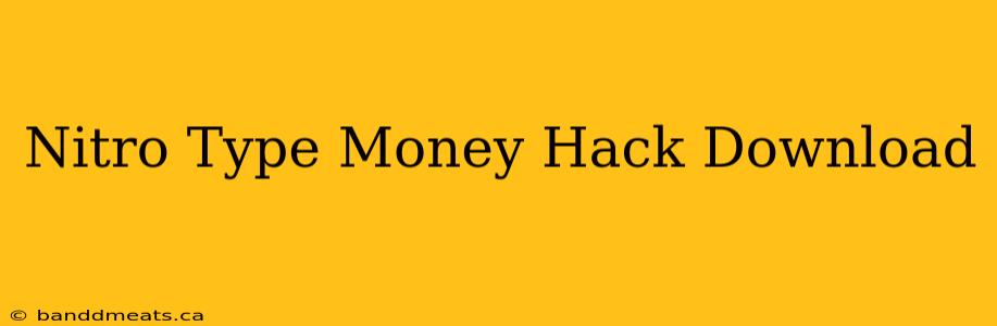 Nitro Type Money Hack Download