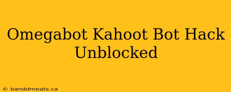 Omegabot Kahoot Bot Hack Unblocked