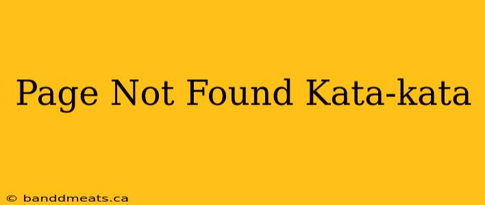 Page Not Found Kata-kata