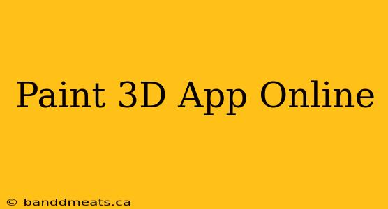 Paint 3D App Online