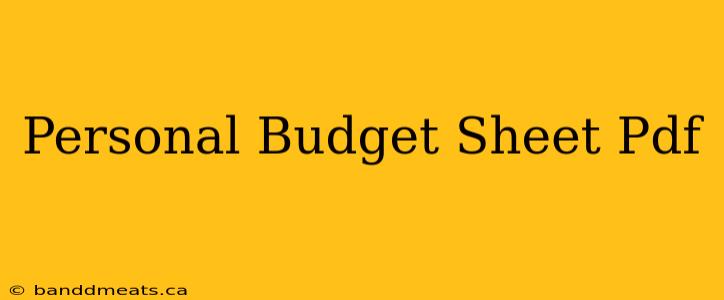 Personal Budget Sheet Pdf