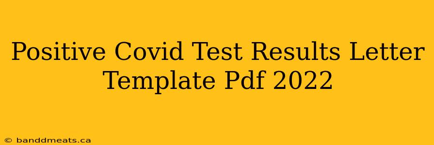 Positive Covid Test Results Letter Template Pdf 2022