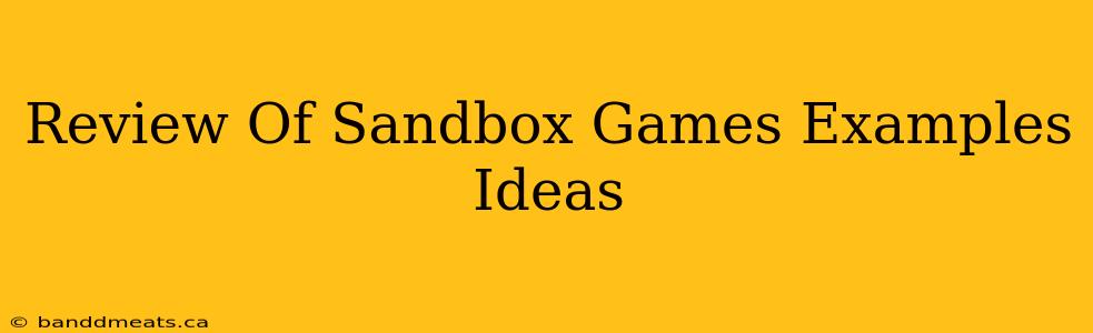 Review Of Sandbox Games Examples Ideas