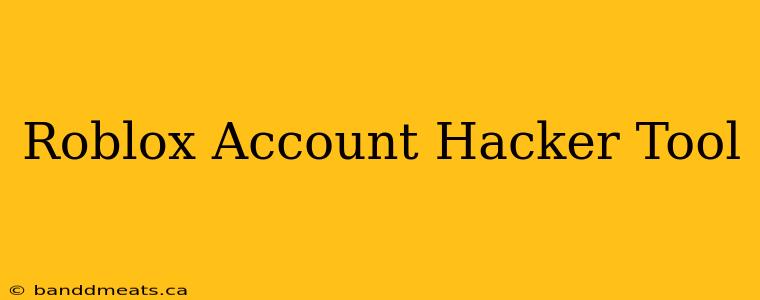 Roblox Account Hacker Tool