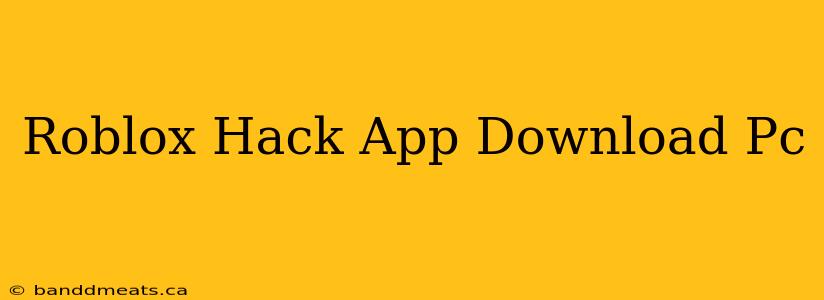 Roblox Hack App Download Pc