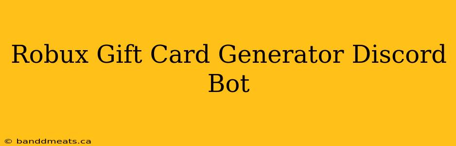 Robux Gift Card Generator Discord Bot