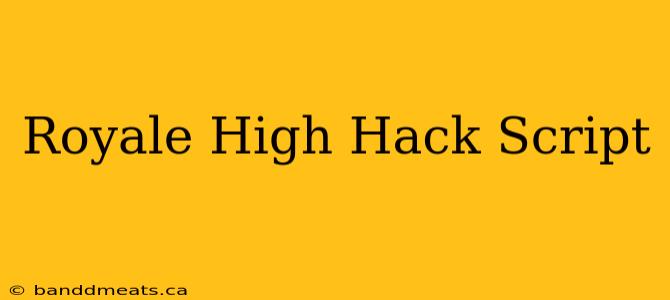 Royale High Hack Script