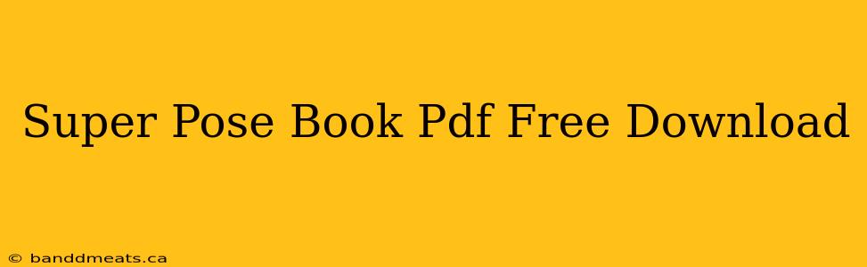 Super Pose Book Pdf Free Download