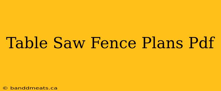 Table Saw Fence Plans Pdf