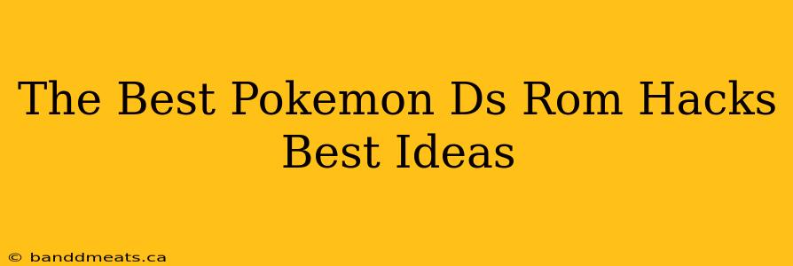 The Best Pokemon Ds Rom Hacks Best Ideas