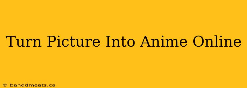 Turn Picture Into Anime Online