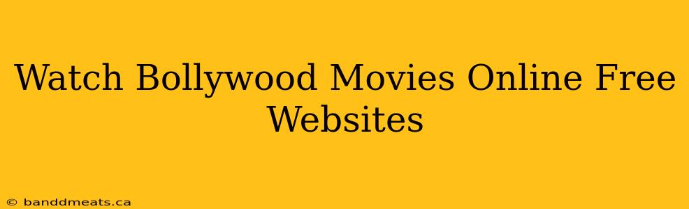 Watch Bollywood Movies Online Free Websites