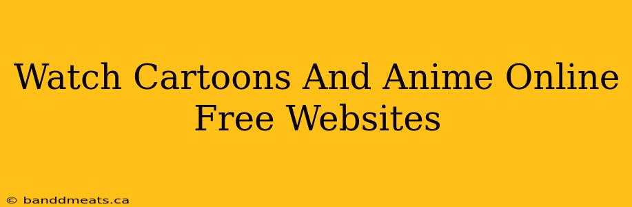 Watch Cartoons And Anime Online Free Websites