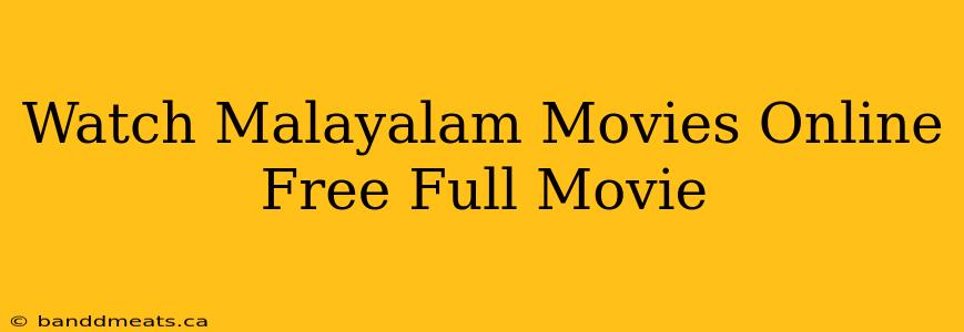 Watch Malayalam Movies Online Free Full Movie